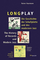 Titelbild: Longplay: Die Geschichte der Schallplatte und des modernen Jazz